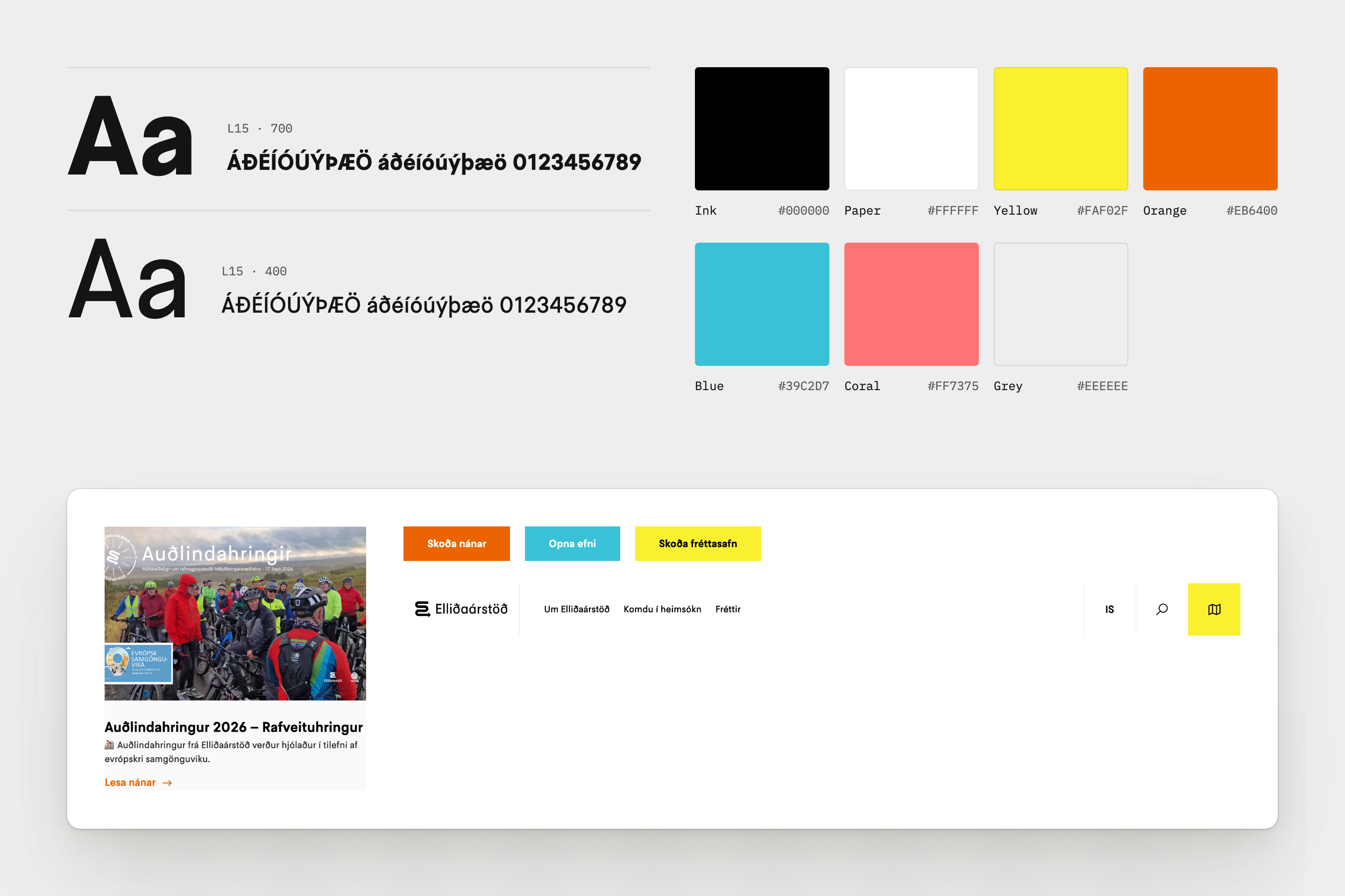 A design system sheet for Elliðaárstöð. Top left shows two "Aa" specimens in weights 700 and 400 with accented Icelandic characters and numerals. At right, seven swatches are labelled Ink, Paper, Yellow, Orange, Blue, Coral and Grey with hex codes. Below sit homepage components: a news card picturing cyclists, three coloured buttons and the navigation bar.