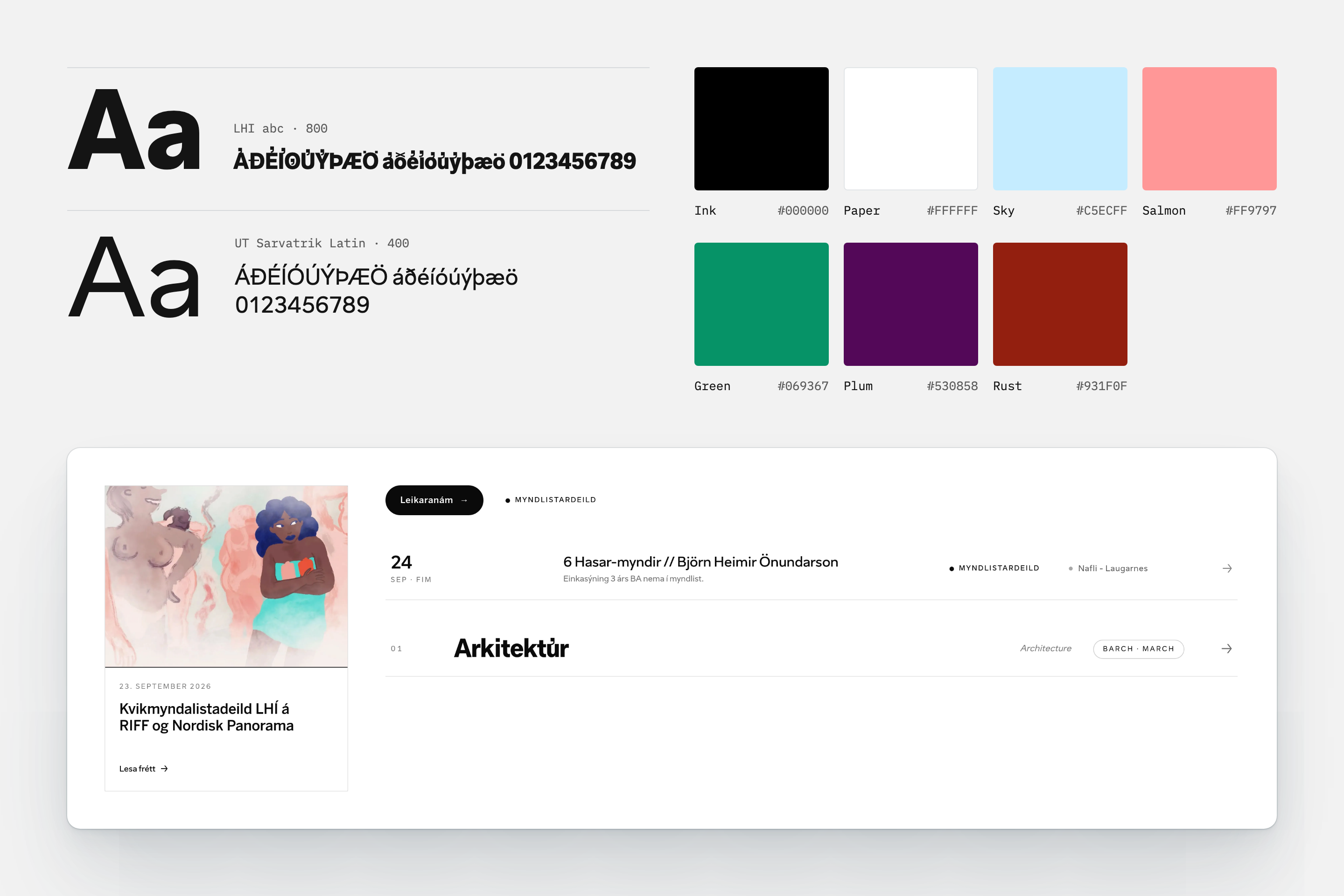 A design system sheet for Listaháskóli Íslands. Two typeface specimens sit top left, showing weight 800 and 400 with Icelandic accented characters and numerals. To the right, seven colour swatches labelled Ink, Paper, Sky, Salmon, Green, Plum and Rust with hex codes. Below, homepage components: a news card with watercolour illustration, an event row and a department row reading “Arkitektúr”.