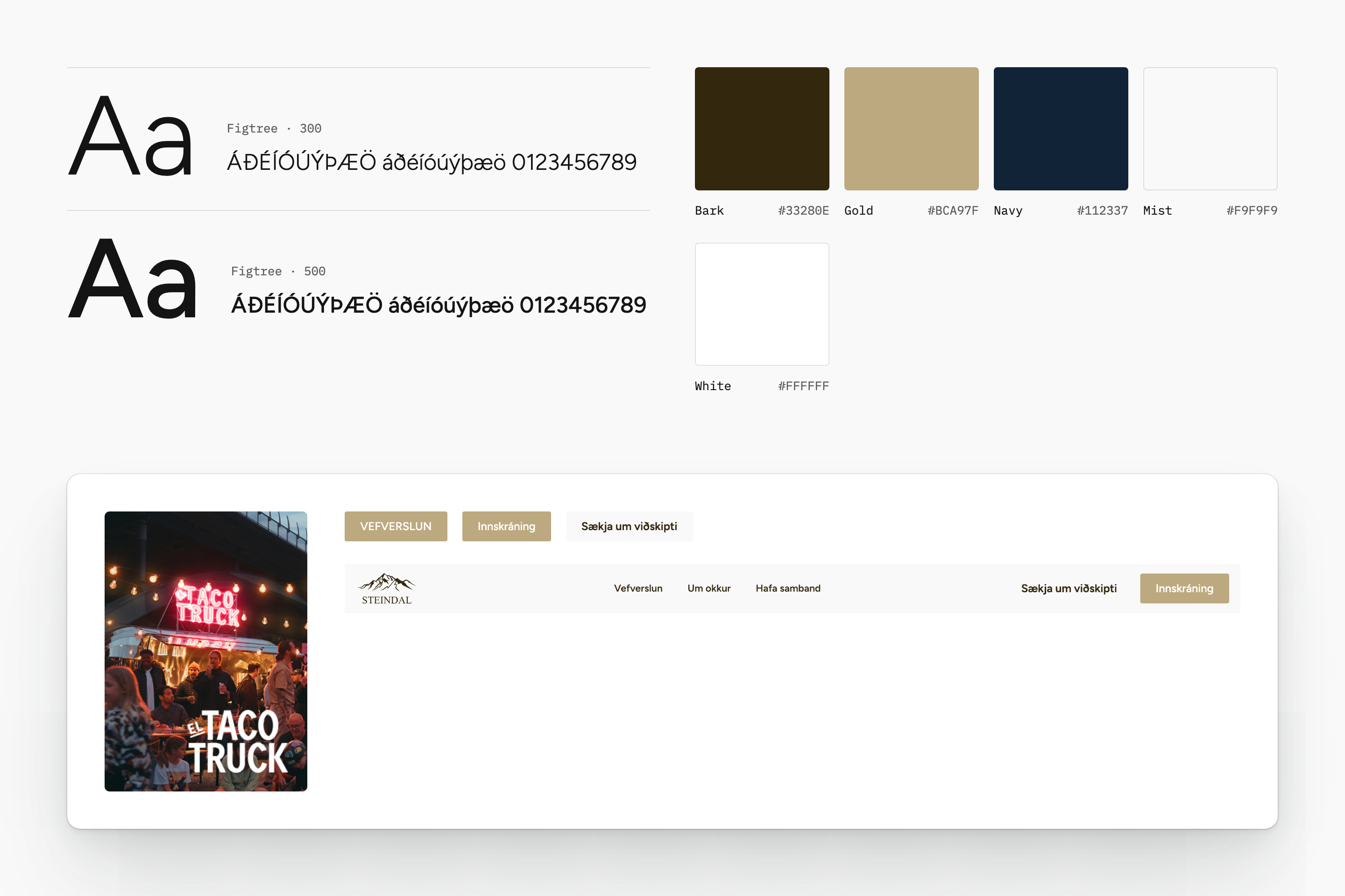 A design system sheet for Steindal on a light background. On the left, Figtree specimens in weights 300 and 500, each with a large Aa plus accented Icelandic letters and digits. On the right, five colour swatches labelled Bark, Gold, Navy, Mist and White with hex codes. Below, a card image, buttons and the site's navigation bar with mountain logo.