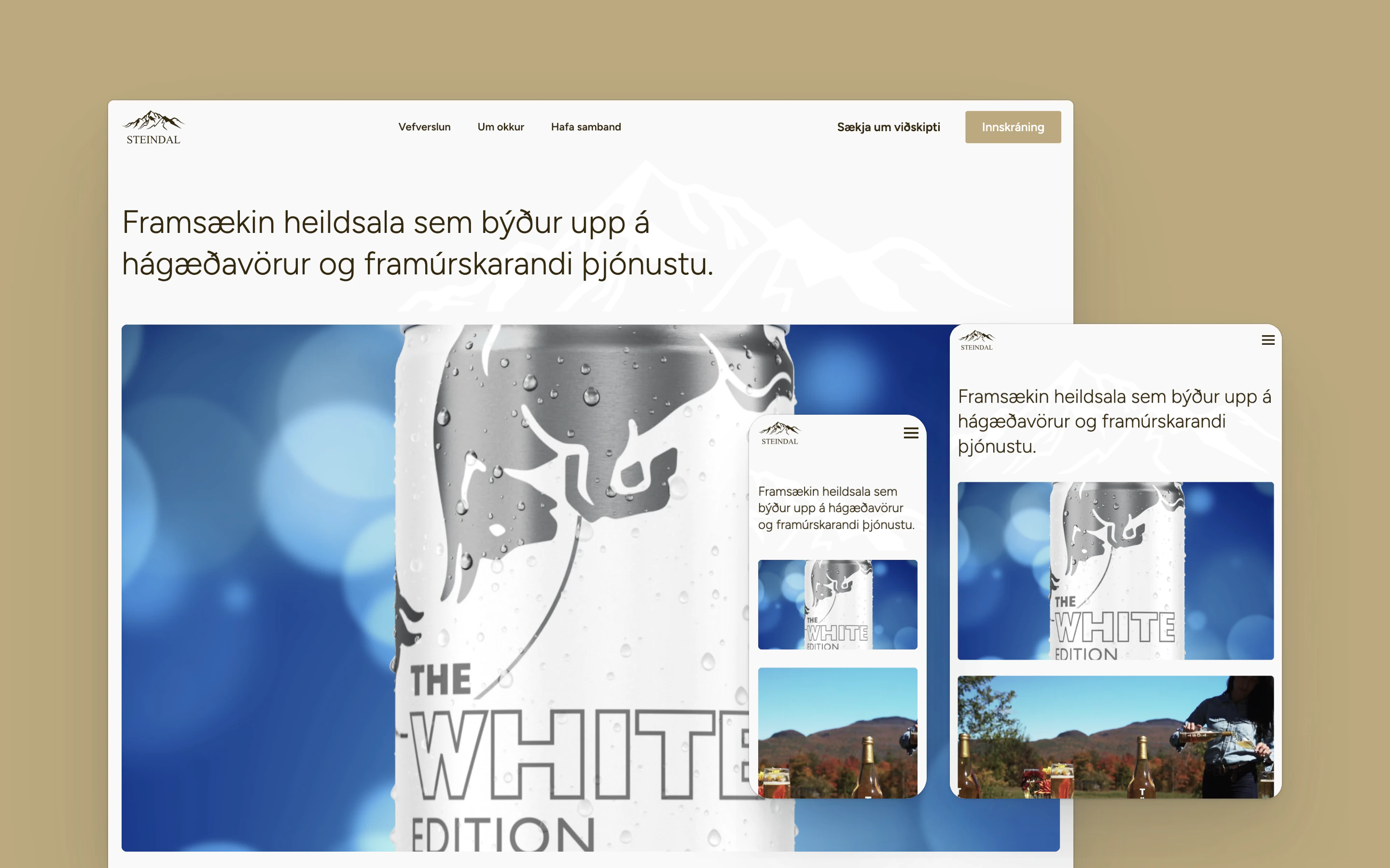 Steindal's homepage on three overlapping screens over a sand-coloured background. The desktop version shows a mountain logo, menu links, a login button and the heading "Framsækin heildsala…" above a photo of a frosted white can reading "The White Edition". The tablet and phone repeat the layout, adding a picture of bottles in autumn scenery.
